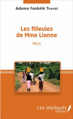 E-book, Les filleules de Mme Lionne : Récit, Les impliqués