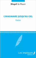 E-book, L'Imaginaire jusqu'au ciel : Poésie, Les impliqués