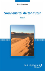 E-book, Souviens-toi de ton futur : Essai, Les impliqués