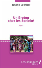 E-book, Un breton chez les Soninké : Récit, Les impliqués