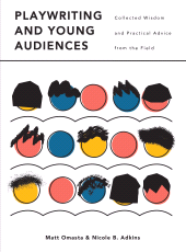 E-book, Playwriting and Young Audiences : Collected Wisdom and Practical Advice from the Field, Intellect