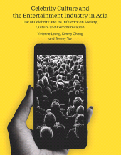 E-book, Celebrity Culture and the Entertainment Industry in Asia : Use of Celebrity and its Influence on Society, Culture and Communication, Intellect