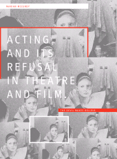 E-book, Acting and its Refusal in Theatre and Film : The Devil Makes Believe, Intellect