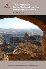 eBook, The Disperata, from Medieval Italy to Renaissance France, Medieval Institute Publications