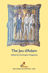 E-book, The Jeu d'Adam : MS Tours 927 and the Provenance of the Play, Medieval Institute Publications