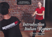 E-book, Introduction to the Italian Rapier : A complete curriculum for training and fencing with the Italian rapier, ISD