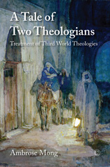 E-book, A Tale of Two Theologians : Treatment of Third World Theologies, ISD