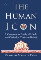 E-book, The Human Icon : A Comparative Study of Hindu and Orthodox Christian Beliefs, ISD