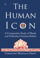 eBook, The Human Icon : A Comparative Study of Hindu and Orthodox Christian Beliefs, ISD
