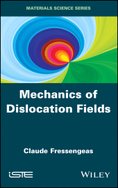 E-book, Mechanics of Dislocation Fields, ISTE