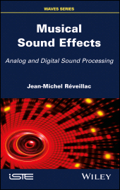 E-book, Musical Sound Effects : Analog and Digital Sound Processing, ISTE