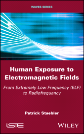 E-book, Human Exposure to Electromagnetic Fields : From Extremely Low Frequency (ELF) to Radiofrequency, ISTE