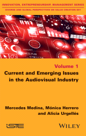 E-book, Current and Emerging Issues in the Audiovisual Industry, ISTE