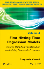 E-book, First Hitting Time Regression Models : Lifetime Data Analysis Based on Underlying Stochastic Processes, ISTE