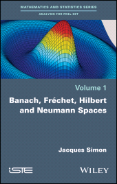 E-book, Banach, Fréchet, Hilbert and Neumann Spaces, ISTE