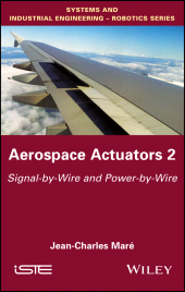 eBook, Aerospace Actuators 2 : Signal-by-Wire and Power-by-Wire, ISTE
