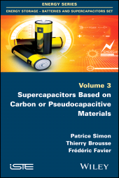 E-book, Supercapacitors Based on Carbon or Pseudocapacitive Materials, ISTE