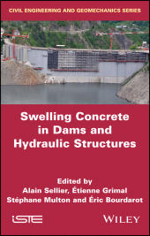 E-book, Swelling Concrete in Dams and Hydraulic Structures : DSC 2017, ISTE