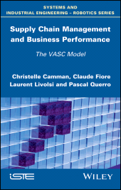 E-book, Supply Chain Management and Business Performance : The VASC Model, ISTE