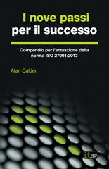 E-book, I nove passi per il successo : Compendio per l'attuazione della norma ISO 27001:2013, IT Governance Publishing