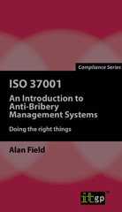 E-book, ISO 37001 : An Introduction to Anti-Bribery Management Systems, IT Governance Publishing