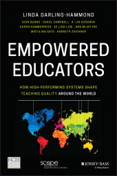 E-book, Empowered Educators : How High-Performing Systems Shape Teaching Quality Around the World, Jossey-Bass