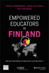 E-book, Empowered Educators in Finland : How High-Performing Systems Shape Teaching Quality, Jossey-Bass