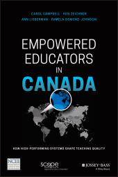 E-book, Empowered Educators in Canada : How High-Performing Systems Shape Teaching Quality, Jossey-Bass
