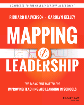 eBook, Mapping Leadership : The Tasks that Matter for Improving Teaching and Learning in Schools, Halverson, Richard, Jossey-Bass