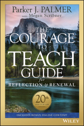 E-book, The Courage to Teach Guide for Reflection and Renewal, Jossey-Bass