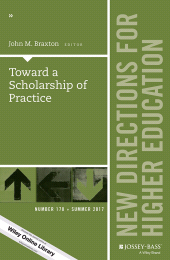 E-book, Toward a Scholarship of Practice : New Directions for Higher Education, Number 178, Jossey-Bass
