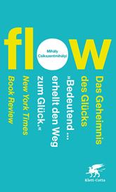 E-book, Flow. Das Geheimnis des Glücks, Klett-Cotta