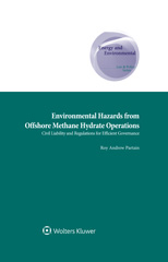 E-book, Environmental Hazards from Offshore Methane Hydrate Operations, Kluwer Law International