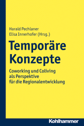 E-book, Temporäre Konzepte : Coworking und Coliving als Perspektive für die Regionalentwicklung, Kohlhammer Verlag