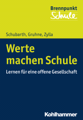 eBook, Werte machen Schule : Lernen für eine offene Gesellschaft, Kohlhammer Verlag