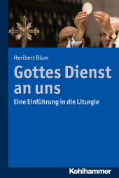 E-book, Gottes Dienst an uns : Eine Einführung in die Liturgie, Kohlhammer Verlag