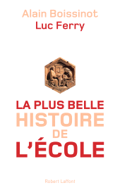 eBook, La Plus Belle Histoire de l'école, Éditions Robert Laffont