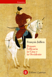 eBook, Pensare l'efficacia in Cina e in Occidente, GLF editori Laterza