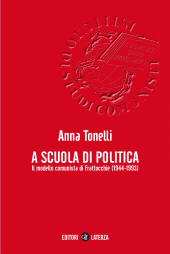 E-book, A scuola di politica : il modello comunista di Frattocchie (1944-1993), Editori Laterza