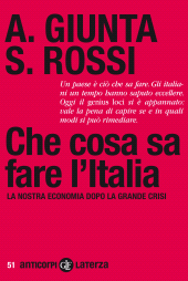 E-book, Che cosa sa fare l'Italia : la nostra economia dopo la grande crisi, GLF editori Laterza