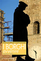 E-book, I borghi avvenire : visioni possibili per nuove economie, Il lavoro editoriale
