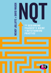 E-book, NQT : The beginning teacherâÂÂ²s guide to outstanding practice, Learning Matters