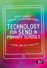 E-book, Technology for SEND in Primary Schools : A guide for best practice, Learning Matters