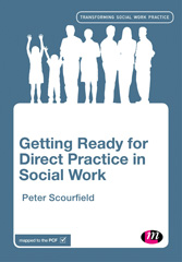 E-book, Getting Ready for Direct Practice in Social Work, Learning Matters