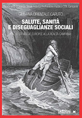E-book, Salute, sanità e diseguaglianze sociali : dalle strategie europee alla realtà campana, Orientale Caputo, Giustina, Ledizioni
