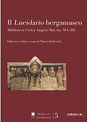 E-book, Il Lucidario bergamasco : (Biblioteca civica Angelo Mai, ms. MA 188), Ledizioni