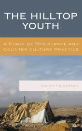 E-book, The Hilltop Youth : A Stage of Resistance and Counter culture Practice, Lexington Books