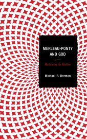 E-book, Merleau-Ponty and God : Hallowing the Hollow, Lexington Books