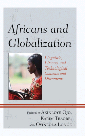 E-book, Africans and Globalization : Linguistic, Literary, and Technological Contents and Discontents, Lexington Books