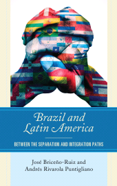 E-book, Brazil and Latin America : Between the Separation and Integration Paths, Lexington Books